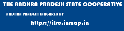 THE ANDHRA PRADESH STATE COOPERATIVE BANK LIMITED  ANDHRA PRADESH SANGAREDDY    ifsc code